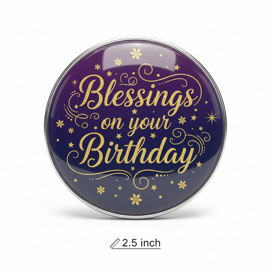 Blessings on your Birthday Pinback 2.25-inch