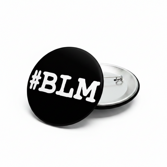 BLM pinback button, black circle with white #BLM text and silver back clasp