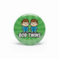 Green 2.25-inch pinback button with cartoon twins and "Bob Twins" text