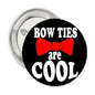 1.25-inch pinback button: black, red bow tie graphic, white slogan text