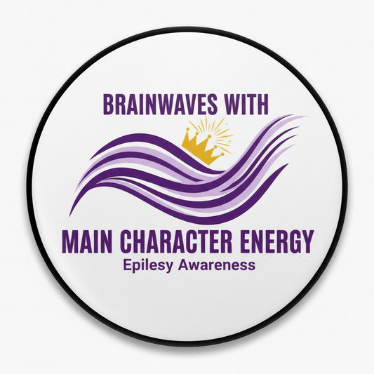 Brainwaves With Main Character Energy Epilepsy Awareness Pinback 2.25-inch