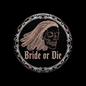 Bride or die black skull bachelorette favors Pinback 2.25-inch