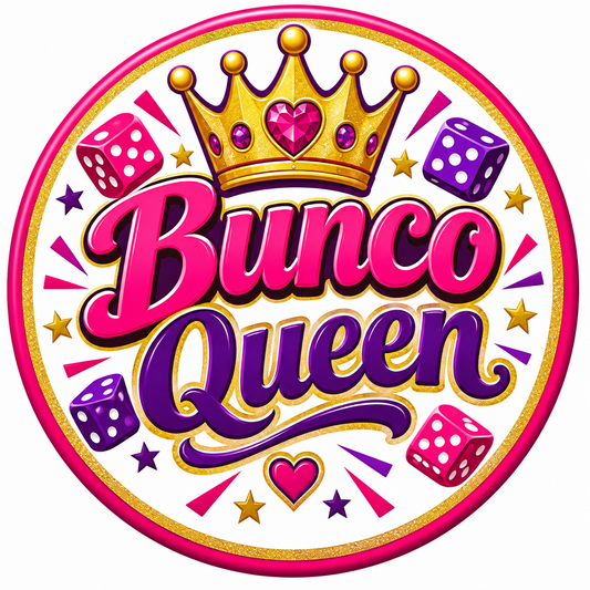 bunco queen Pin Button 2.25-inch