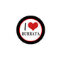 Round burrata brooch badge with red heart and 'BURRATA' text