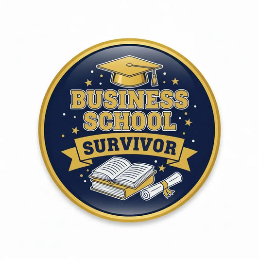 Business School Survivor Pinback 2.25-inch