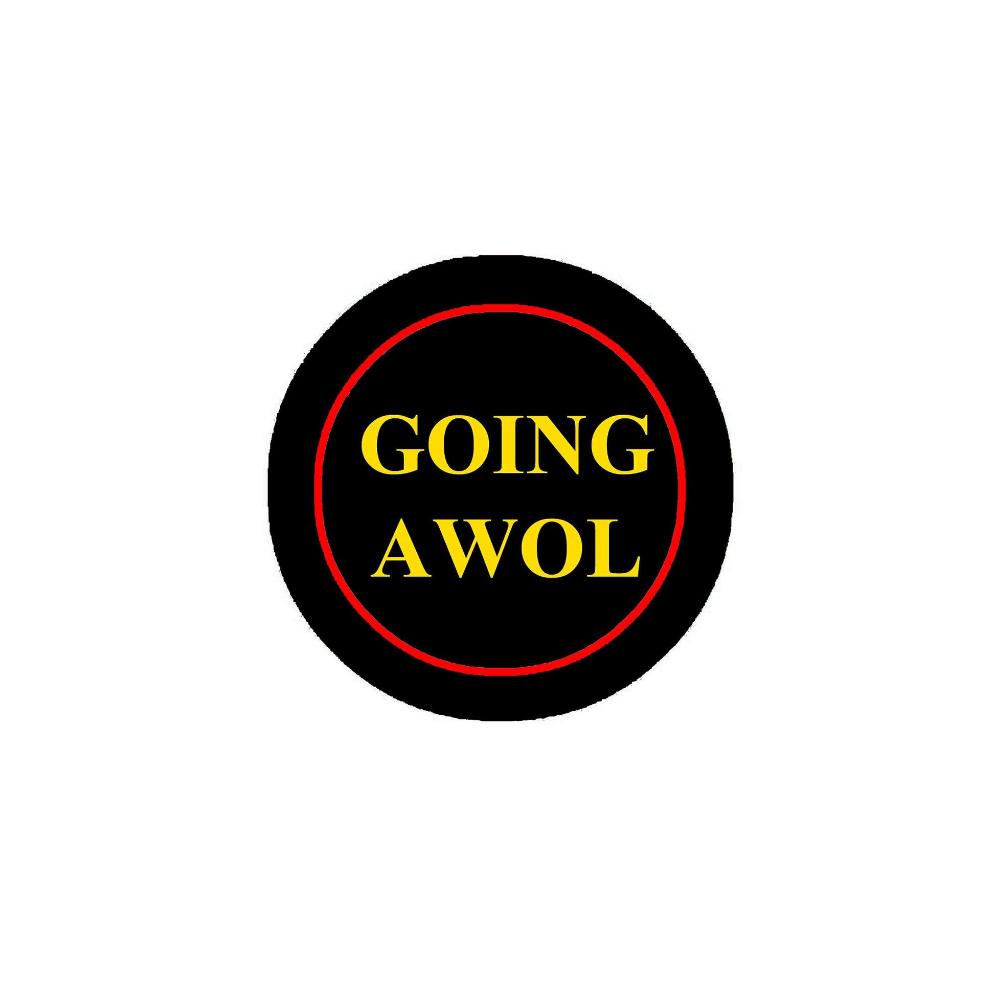 Going AWOL Pinback 2.25-inch Default Title