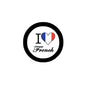 Round pinback badge with black rim, white center, heart in French flag colors, "I Love French"