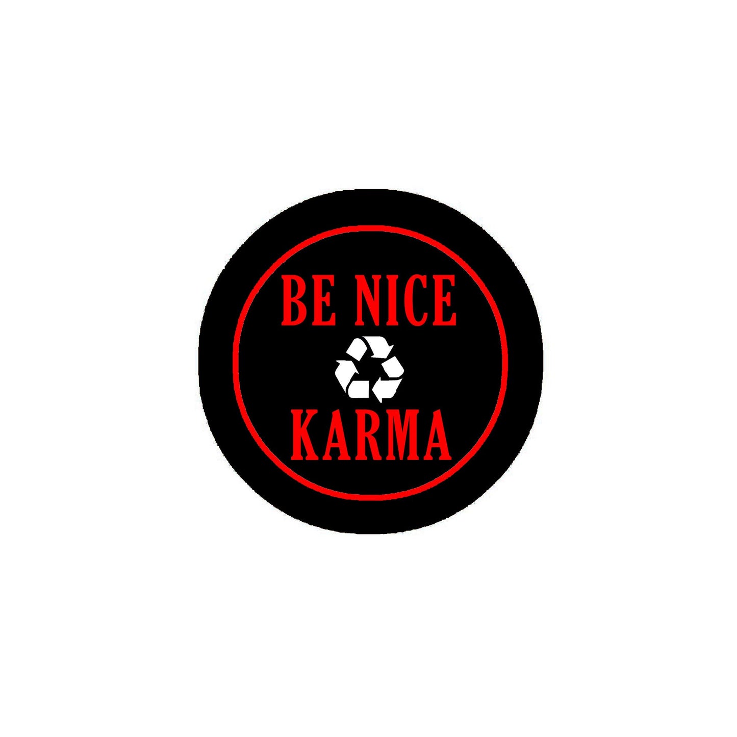 Be Nice Because Karma Hipster Saying Style 2.25" Pinback for Jackets, Backpacks, etc.