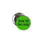 2.25-inch round green button with black text "Drink till She’s Irish!"