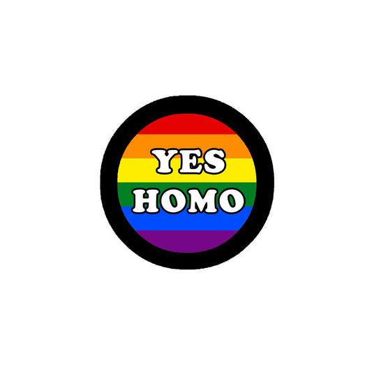 Yes, HOMO 2.25-inch Pinback or Jackets, Backpacks, etc. badge