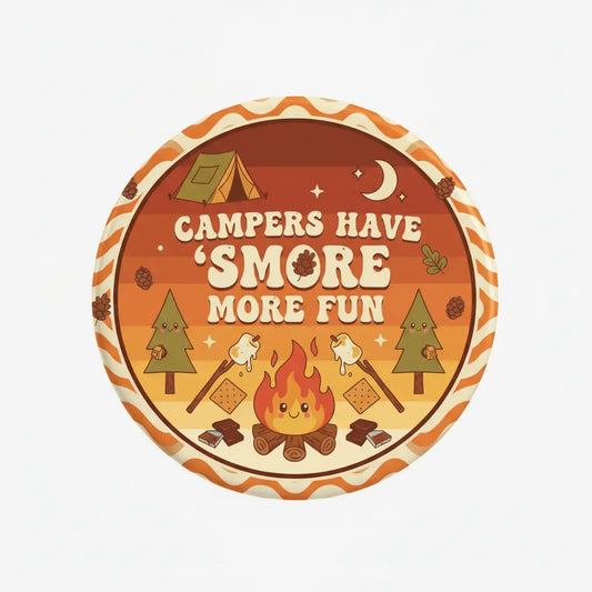 Campers Have Smore More FUN Pinback 2.25-inch