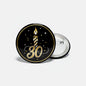30th birthday candle pinback button with black gold round design and candle '30'
