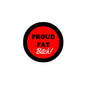 2.25-inch pinback button with red center and black rim, 'PROUD FAT Bitch!'
