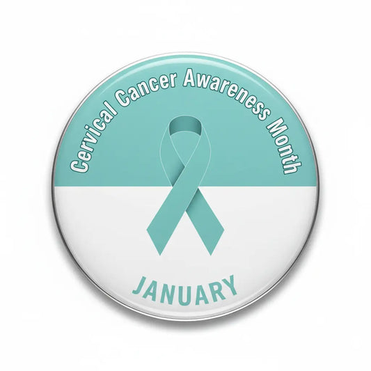 Cervical Cancer Awareness Month Pinback 2.25-inch - My Pinbacks