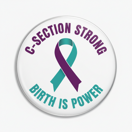 Cesarean Awareness Pinback 2.25-inch