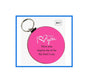 Pink round keychain with heart 'Why you' message and #A7 tag