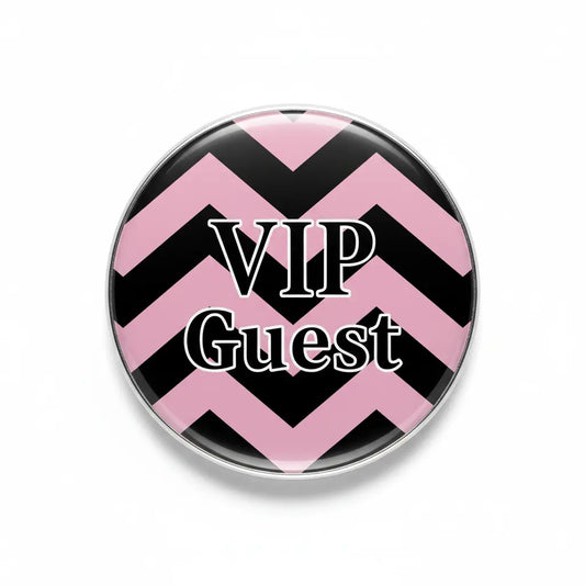 Chevron Pink VIP Guest Pinback 2.25-inch