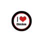 2.25-inch round pinback button, black rim, white center with red heart and 'I love chicken'