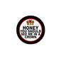 1.25-inch crown pinback button with red text 'HONEY YOU SHOULD SEE ME IN A CROWN'