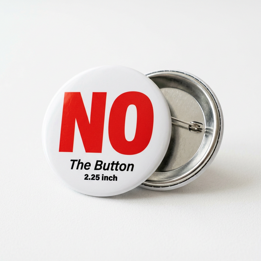 CUSTOMIZABLE NO Pin Button 2.25-inch