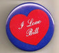 Red heart 'I Love Bill' pinback button with blue rim, 1.25-inch badge