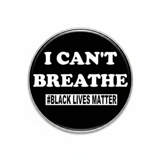 I Can't Breathe Black Lives Matter Pinback 2.25-inch Default Title