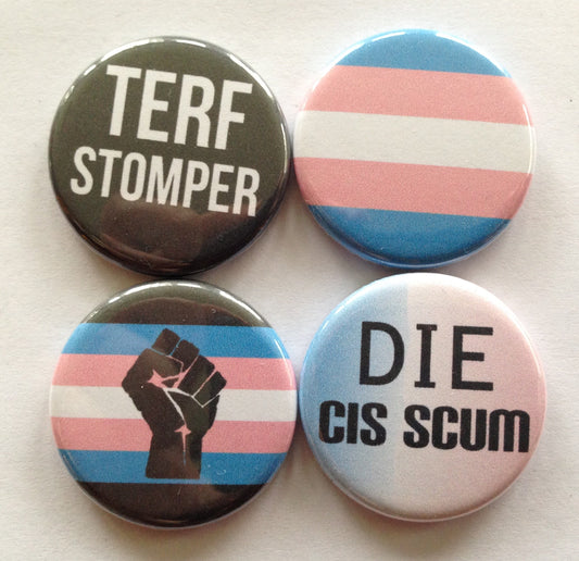 4 Trans Pride Activist set 1.25" Pinback Buttons, Transgender Pride, TERF Stomper