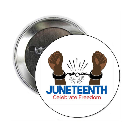 100 Pcs. Juneteenth Celebrate Freedom Pinback Button 2.25" Pinback Button Pin for Jackets, hats, etc