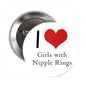 Round white pinback button with red heart and 'Girls with Nipple Rings' text, metal back