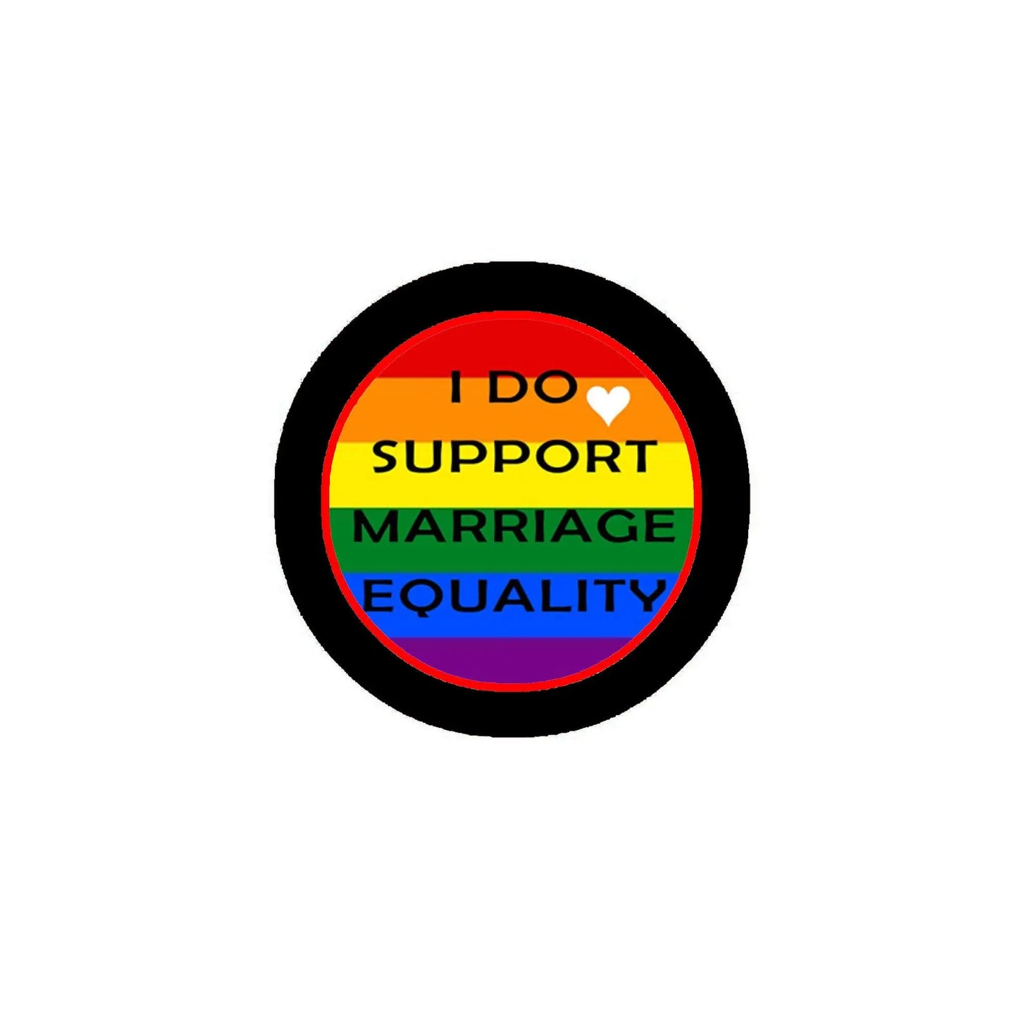 Marriage equality pinback button with colorful text 'I DO SUPPORT' and heart