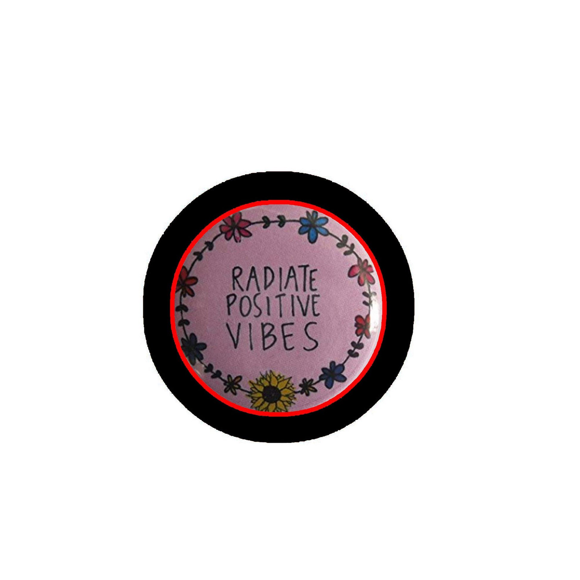 Radiate Positive Vibes -Pink- 1.25-inch Pinback Button Default Title