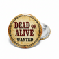 Dead or Alive Pinback 2.25-inch