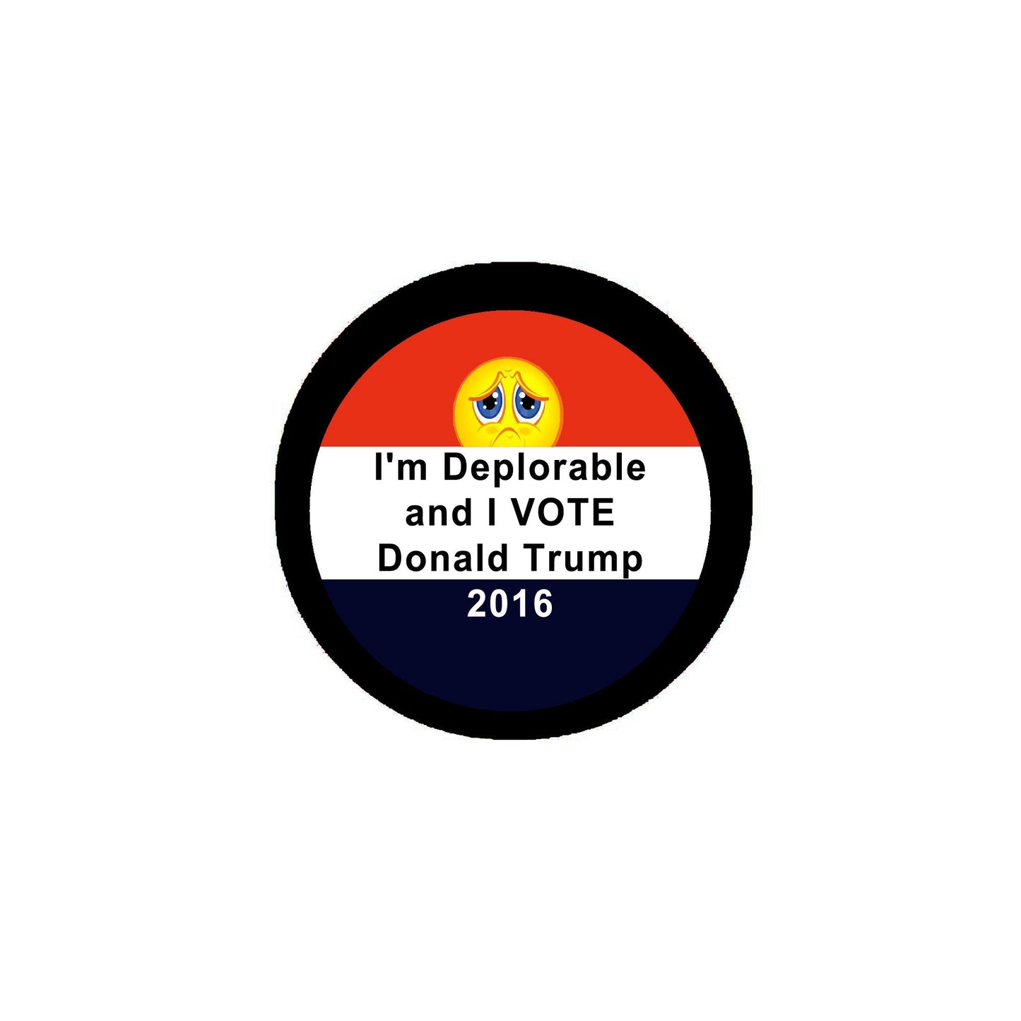 Je suis déplorable et j'ai voté pour Trump Pinback 2.25"