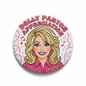 Dolly Parton 9 to 5 Appreciation Pinback 2.25-inch