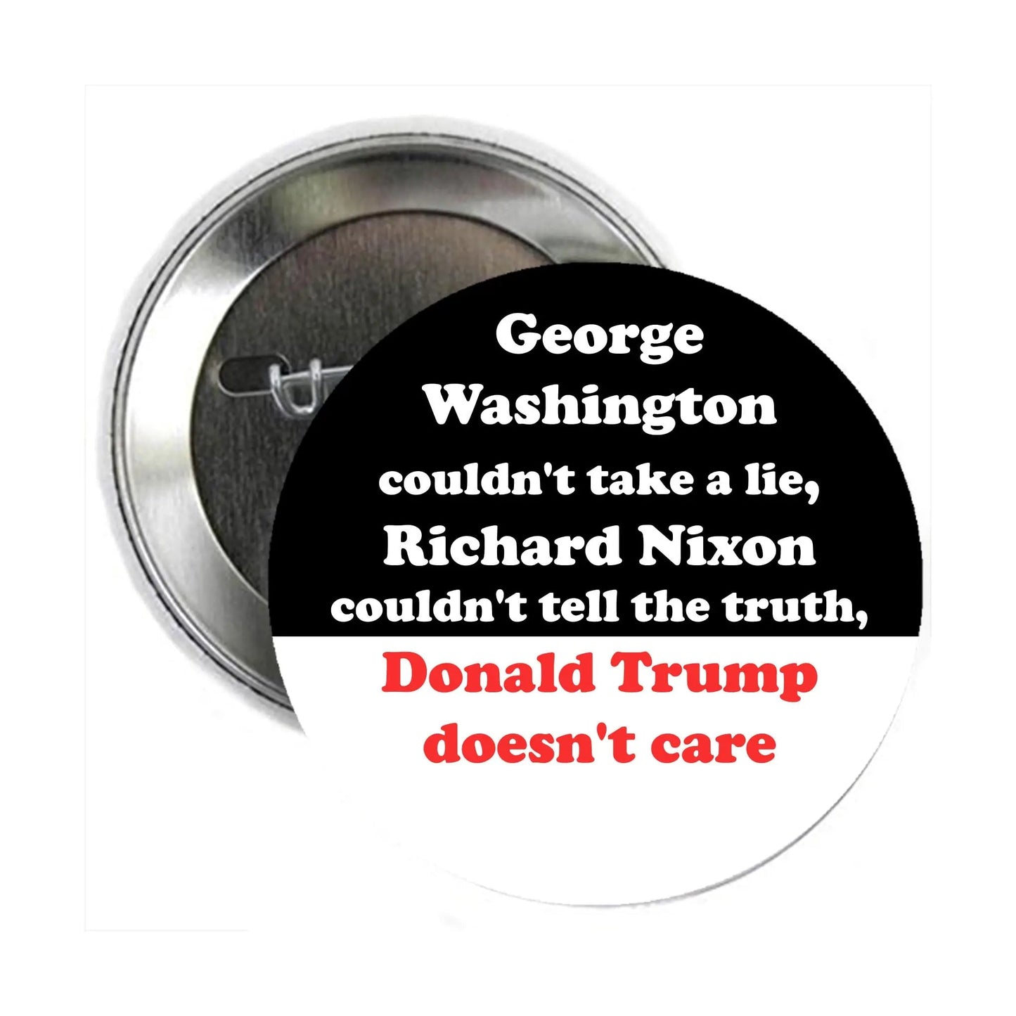 Donald Trump doesnt Care Pinback 2.25-inch - My Pinbacks