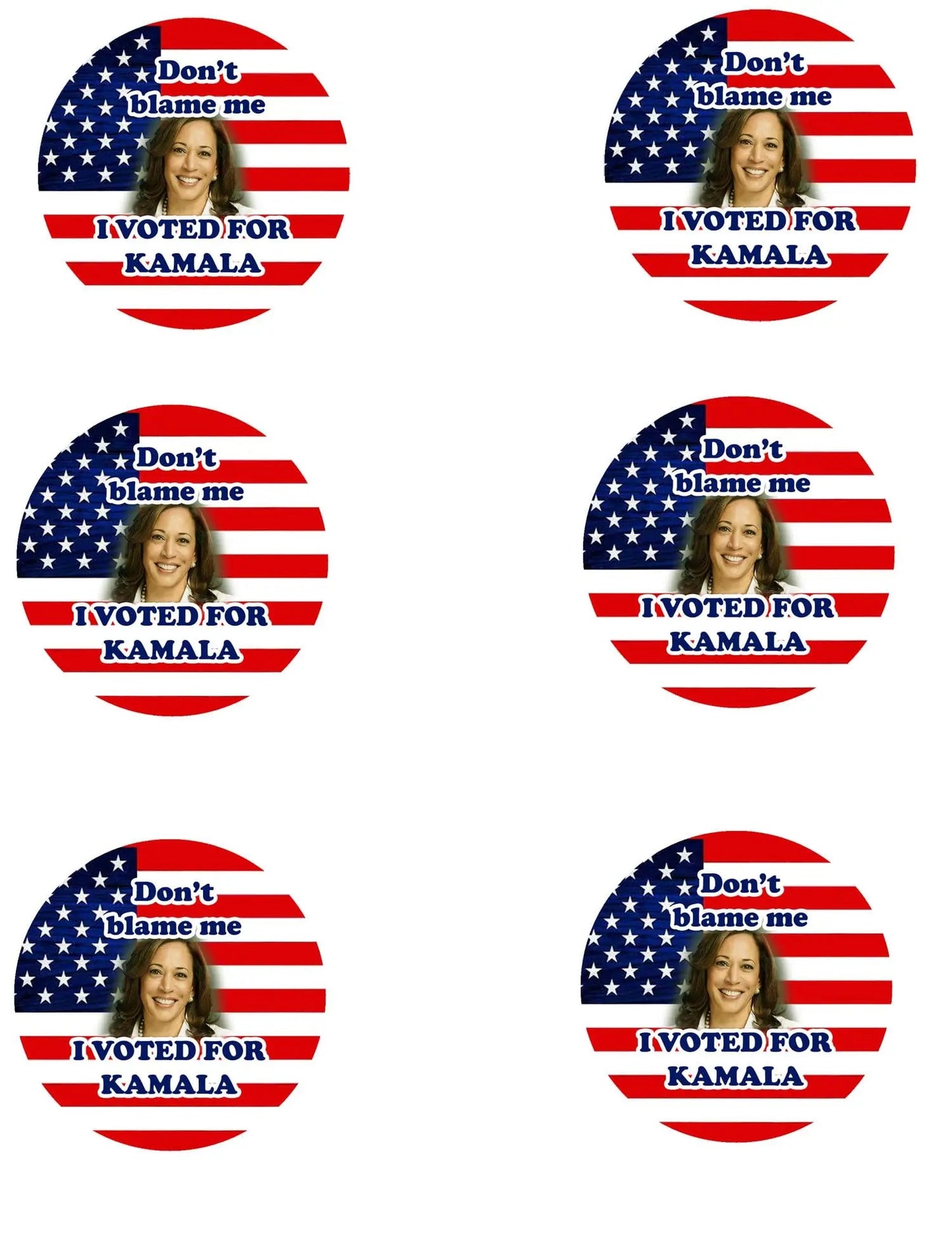 Dont Blame Me I Voted for Kamala Pinback 2.25-inch 10 Pcs - My Pinbacks