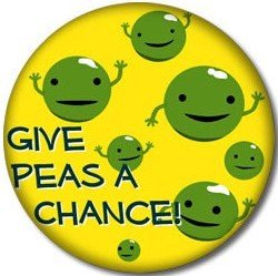 GIVE PEAS A CHANCE Pinback Button 1.25" Pin / Badge Peace Hippie Vegan Vegetarian