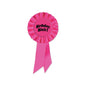 Pink rosette pin badge with circular center text and hanging ribbon