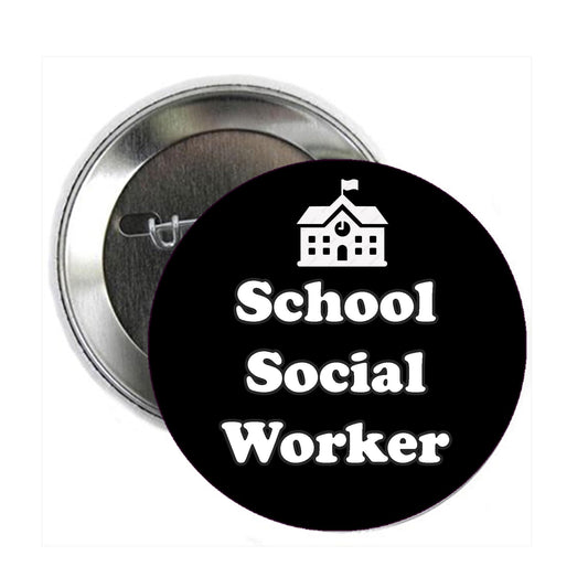 2.25" School Social Worker Pin Pinback Button Badge Brooch Social Worker Social Service
