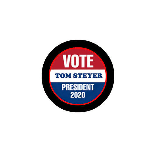 Tom Steyer for President 2020 Pinback Badge 2.25" for Jackets, Backpacks, Pic