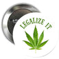 2.25-inch pinback badge: green leaf and 'LEGALIZE IT' text