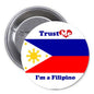 2.25-inch pinback button with “Trust Me” text and Filipino flag design, round