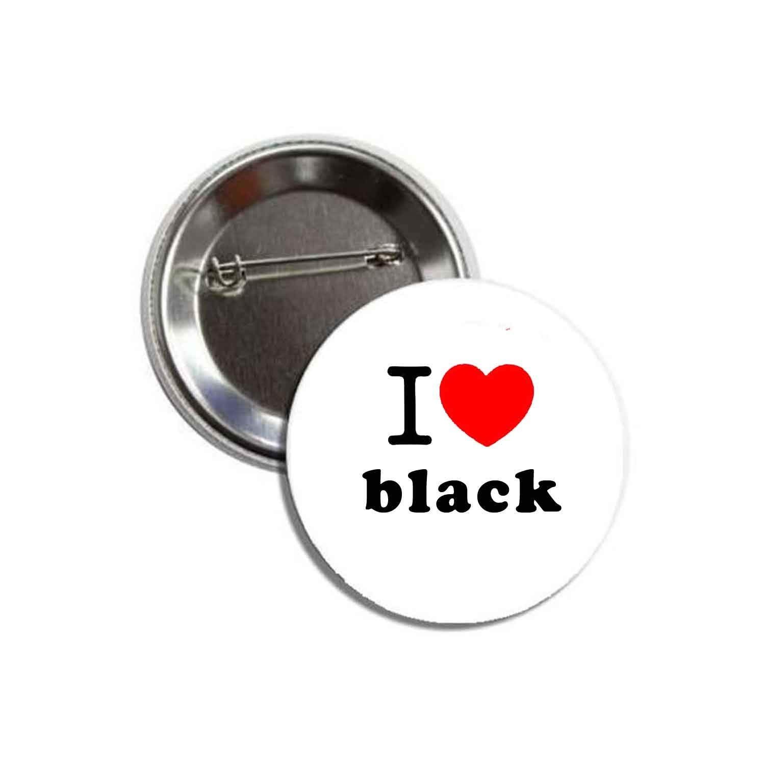 I Love Black Pinback Badge 2.25-inch Default Title