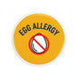 Egg Allergy pinback button, yellow with crossed egg icon and bold “EGG ALLERGY” text