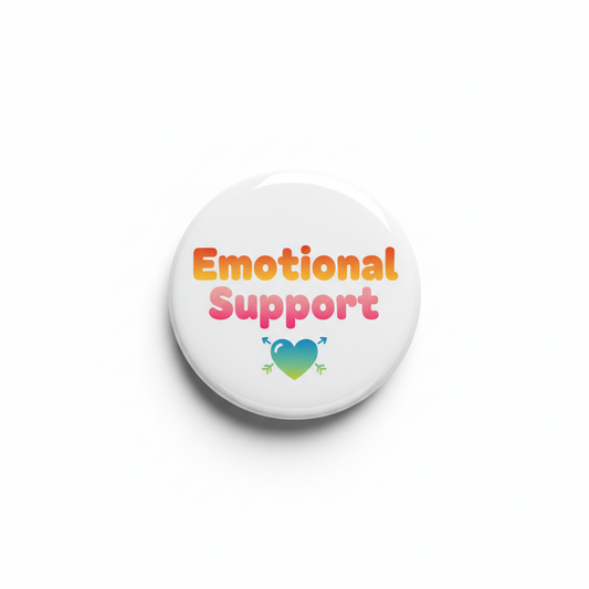 Emotional Support Pinback 2.25-inch