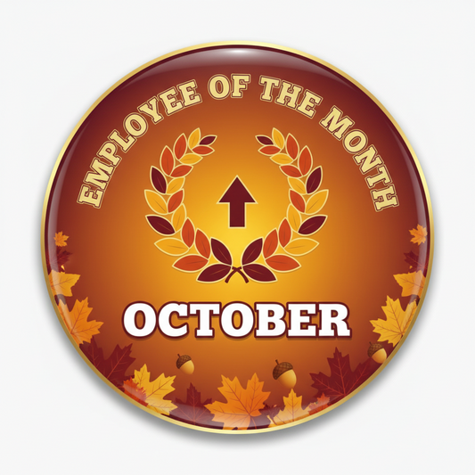 Proud to be Employee of the Month October Pinback 2.25-inch 1 Pc