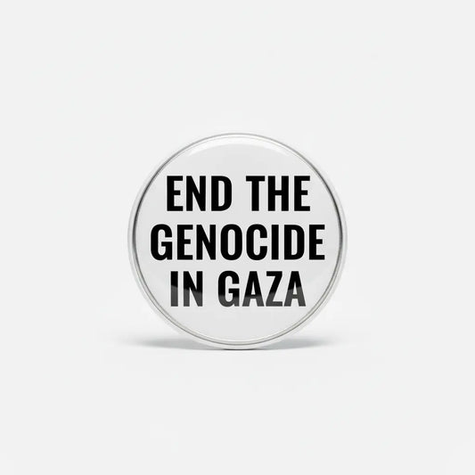 END THE GENOCIDE IN GAZA Pinback 2.25-inch