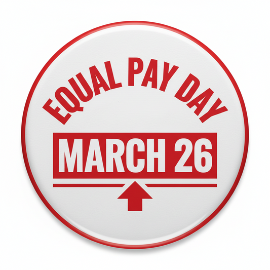 Equal Pay Day Pinback 2.25-inch