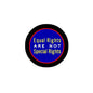 Pinback button with black rim, blue center, "Equal Rights Are Special Rights" text