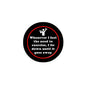 Round 2.25-inch pinback button with black border, red quote text, and weightlifter icon